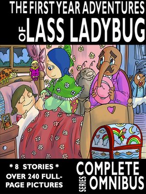 Complete First Year Adventures of Lass Ladybug - ebook